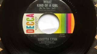 What Kind Of Girl (Do You Think I Am) , Loretta Lynn , 1967