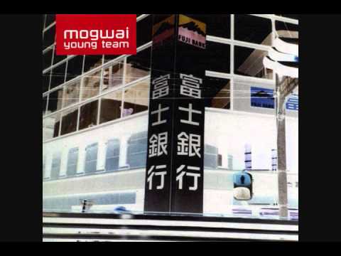 Mogwai - Mogwai Fear Satan pt.1 (Studio Version)