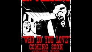 DR FEELGOOD &quot;WHO DO YOU LOVE&quot; THE TEASER