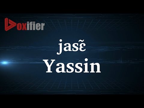 How to Pronunce Yassin in French - Voxifier.com