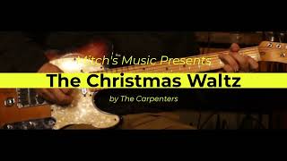 How to Play the Melody to The Christmas Waltz by The Carpenters on Guitar with TAB
