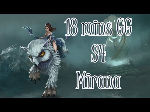 S4 Mirana 18 MIN GG!