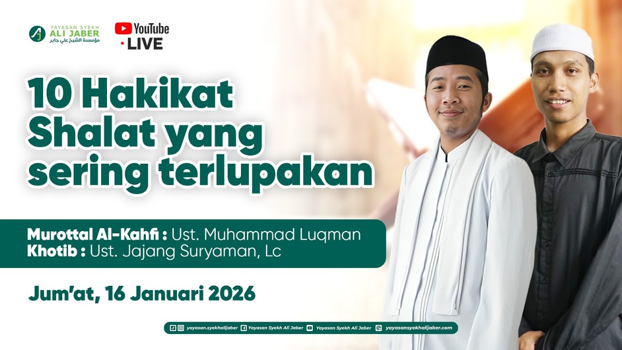 🔴 LIVE JUM'AT // 10 HAKIKAT SHALAT YANG SERING TERLUPAKAN // UST. JAJANG SURYAMAN, LC