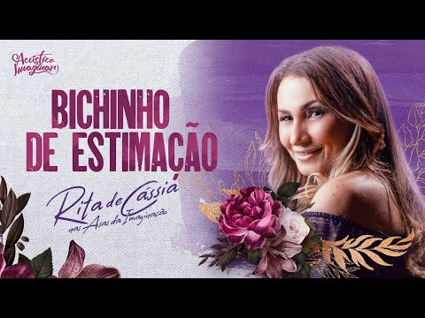 Bichinho de Estimação - Rita de Cássia