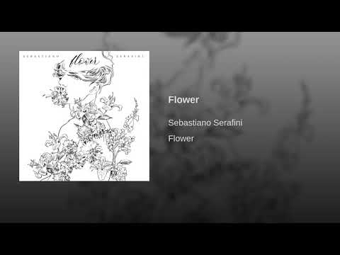 Sebastiano Serafini - FLOWER (Lyric Video) ENG SUB
