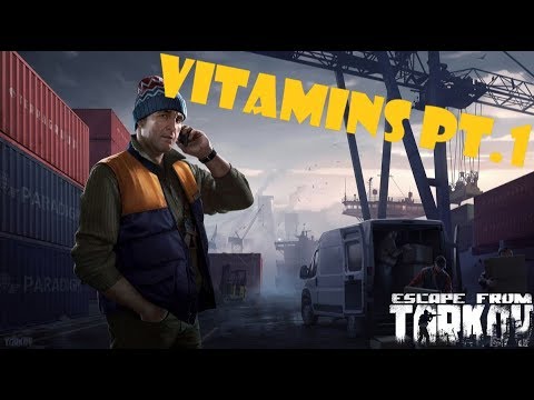 Vitamins Pt.1 & Pt.2 [Skier Quest] - Escape From Tarkov