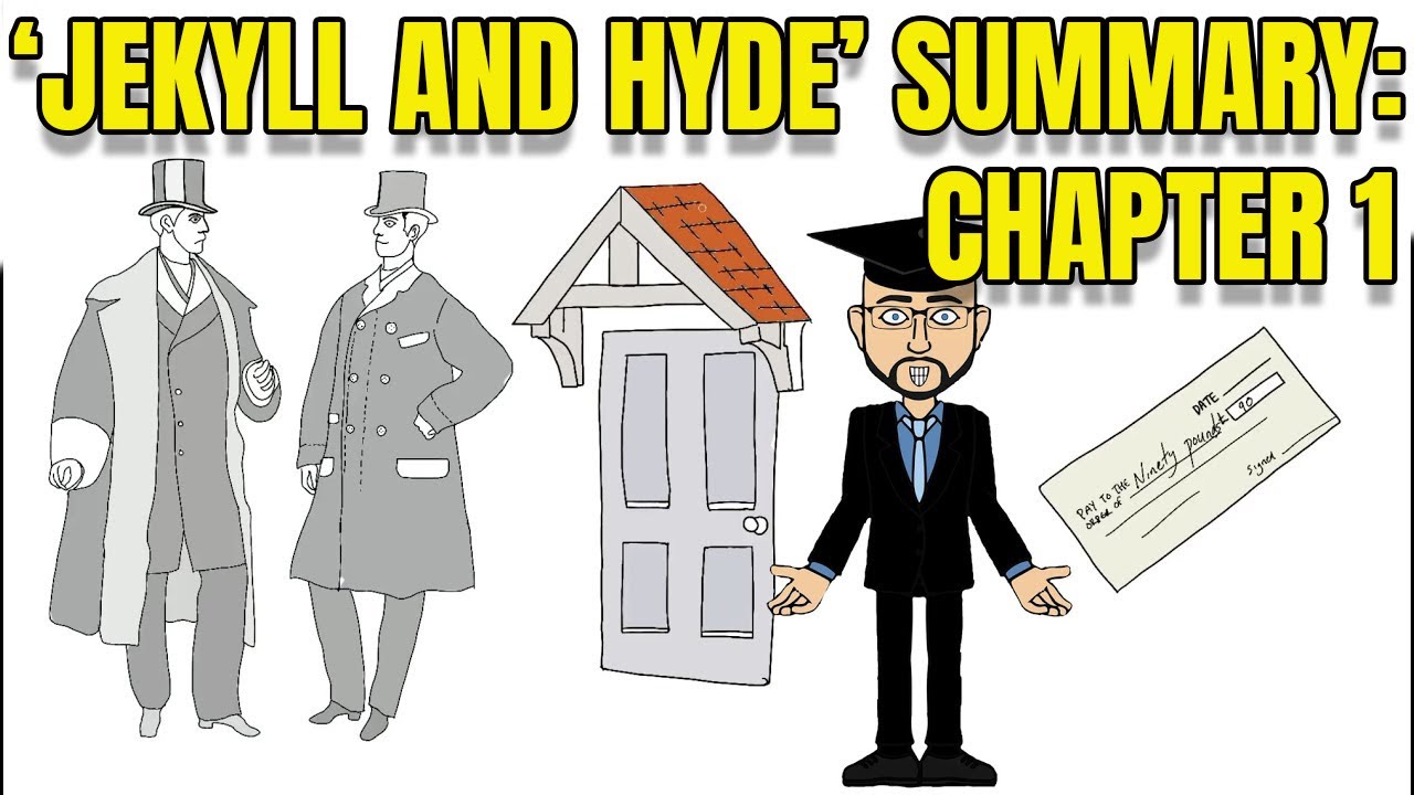 'Jekyll and Hyde' Chapter 1: Animated Summary