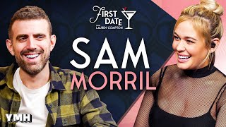 Celeb Crushes & One Night Stands with Sam Morril | First Date with Lauren Compton | Ep. 22
