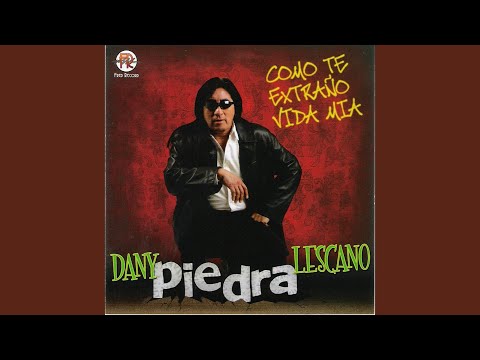 Como Te Extraño Vida Mía