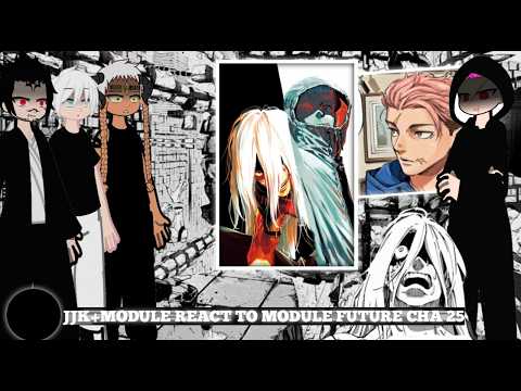 Jujutsu Kaisen+ Modulo react to future Itadori Yuji+ Modulo recent chapters|25| [ENG/BRZ]