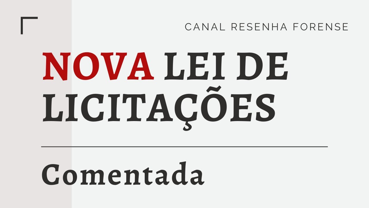 Nova Lei de Licitações comentada - contratos administrativos - formalização (arts. 89 a 95)