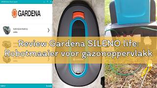 Review Gardena SILENO life: Robotmaaier voor gazonoppervlakken tot 750 m², EasyPassage-functie, hell