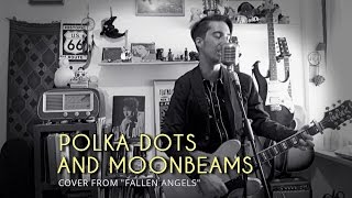 Bob Dylan - Polka Dots And Moonbeams (cover from FALLEN ANGELS)