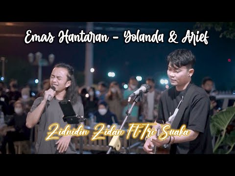Emas Hantaran - Yolanda & Arief (Cover) Zinidin Zidan Ft. Tri Suaka