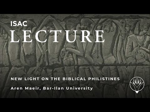 Aren Maeir | New Light on the Biblical Philistines: Recent Study on the Frenemies of Ancient Israel