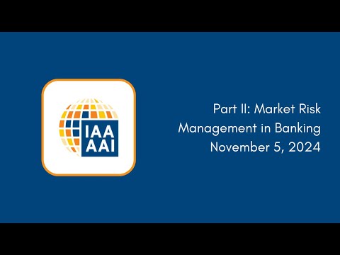 Part II: Market Risk Management in Banking - November 5, 2024