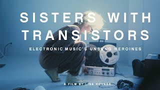 Sisters With Transistors Teaser