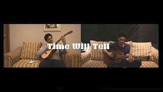 Time Will Tell - TheOvertunes | Behind The Song