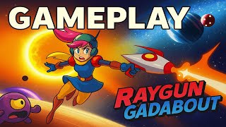 Raygun Gadabout Gameplay | Space Adventure Begins! 🚀👾