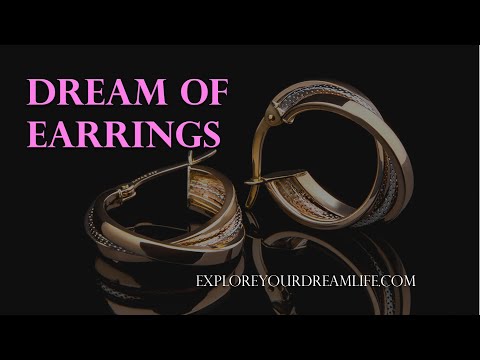The meaning of a dream of earrings