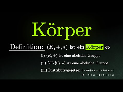 Was ist ein Körper? - Beispiele & Definition, Algebra (Mathematik)