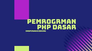 PHP Dasar  #5 Tips Membuat Function Dalam PHP