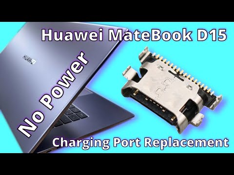 Episode 19 - Huawei MateBook D15 - No Power - Charging Port Replacement