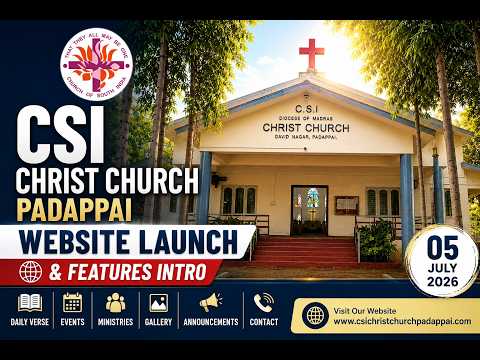 CSI Christ Church Padappai | Official Website Launch & Features Introduction | 05-07-2026