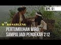 WIRO SABLENG Pertumbuhan Wiro Sampai Jadi Pendekar 212 EPISODE 01
