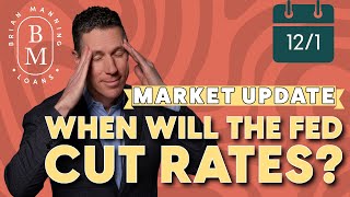 When will the Fed Cut Rates? // Friday Market Update: December 1st 2023 with BRIAN MANNING