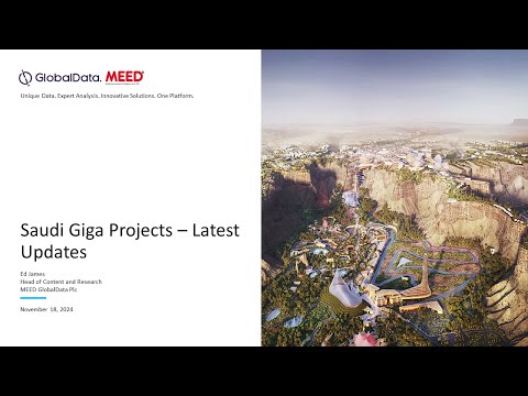 Saudi Giga Projects 2025 - Latest Updates | MEED Webinar