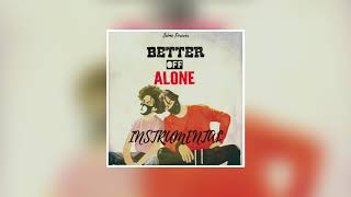 Better Off Alone (Instrumental) [Prod. Metro Boomin] / Ayo & Teo