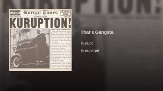 Kurupt - That's Gangsta.10