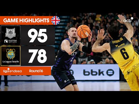 Surne Bilbao - La Laguna Tenerife (95-78) GAME HIGHLIGHTS