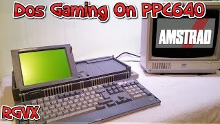 Playing Dos Games On The Amstrad PPC640, How Capable Is It?