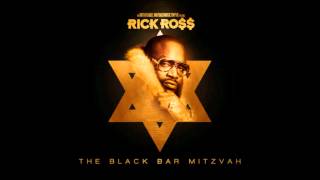 Rick Ross - Itchin (THE BLACK BAR MITZVAH)