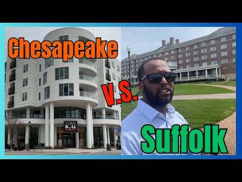 Chesapeake vs Suffolk Virginia Which Should You Pick?