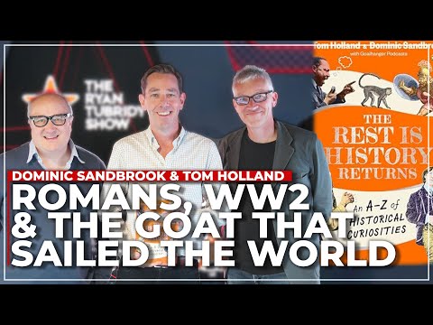 The Rest Is History Duo: Curious Stories From WW2, Romans & The Goat That Travelled The World