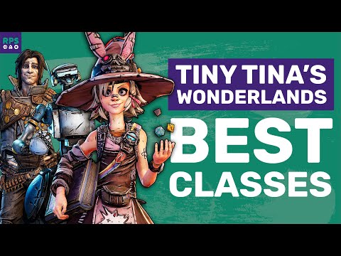 Which Character Class Should You Pick In Tiny Tina's Wonderlands? (Beginner's Guide)