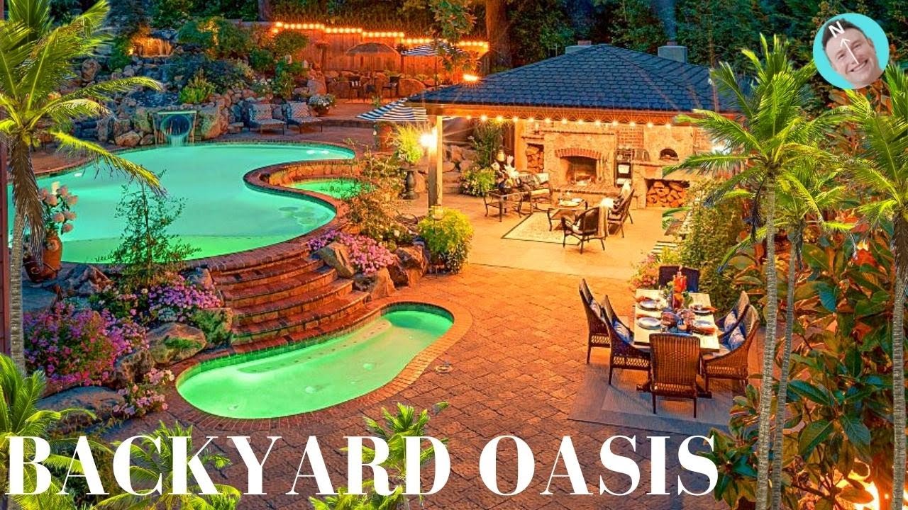 How to Create YOUR Backyard Oasis