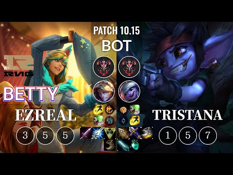 RNG Betty Ezreal vs Tristana Bot - KR Patch 10.15