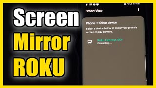 How to Screen Mirror Android Phone to ROKU Device (Cast Tutorial)