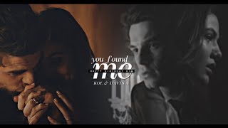 Kol & Davina - You found me