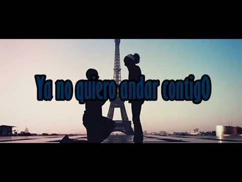Toser one ft aj valentina - ya no quiero andar contigo.