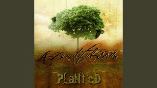 Planted