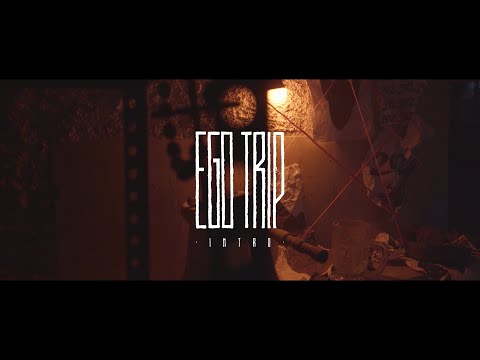 Video thumbnail for Ego Trip - Intro