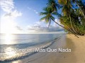 Alegria Mas Que Nada 