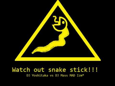 [MAD]Watch out snake stick !!! // DJ Yoshitaka VS. DJ Mass MAD Izm*