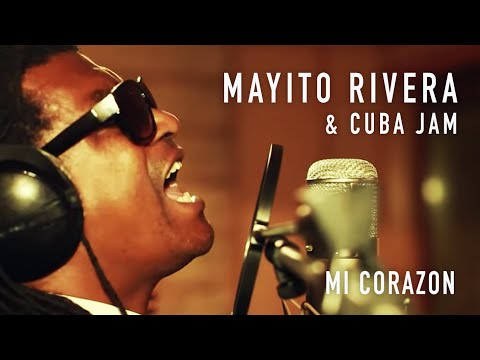 Mayito Rivera & Cuba Jam - Mi corazón (Official Music Video) HD