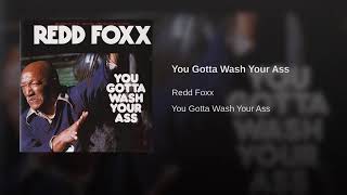 Redd Fox: You Gotta Wash Your Ass.
